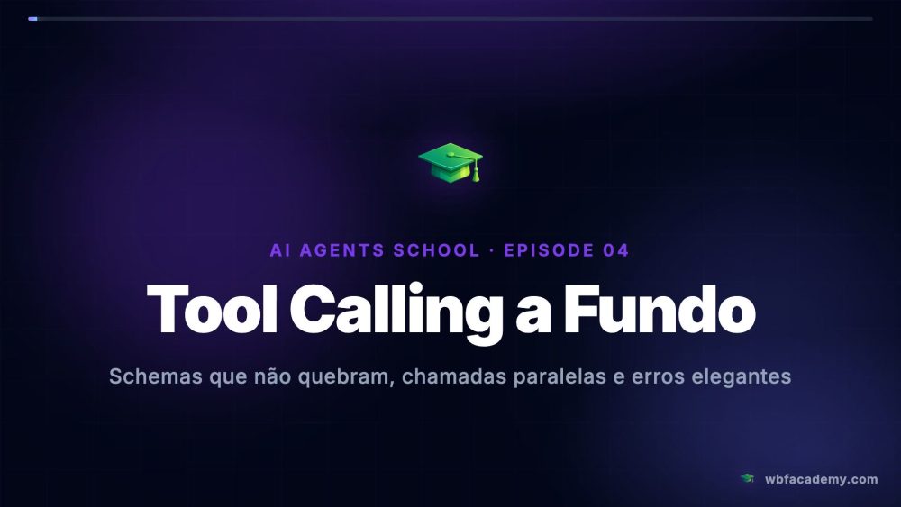 Tool Calling a Fundo