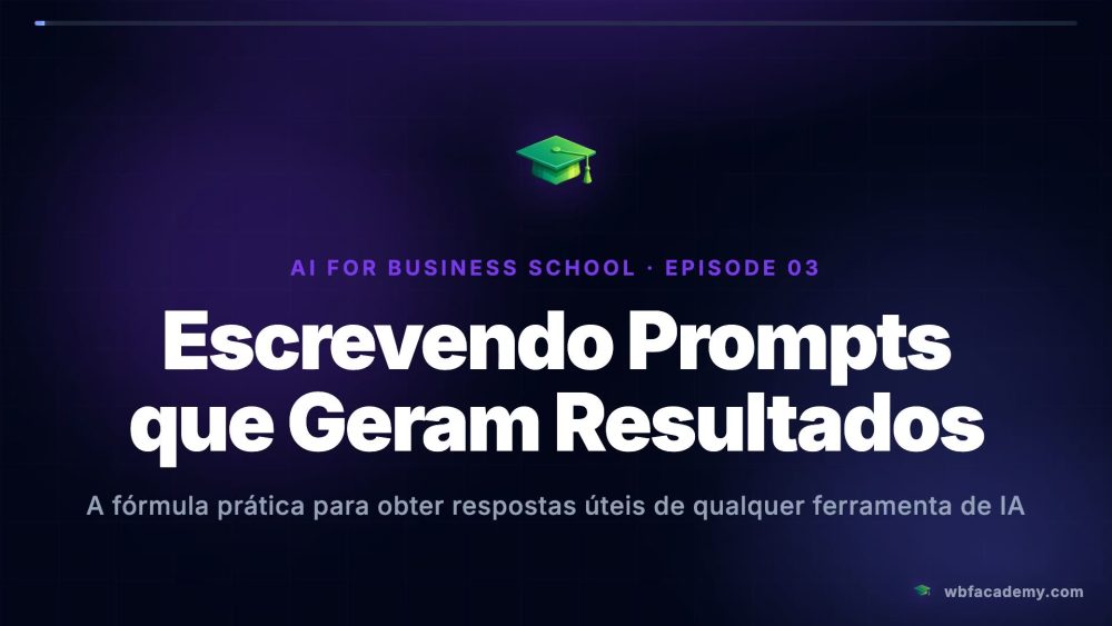 Escrevendo Prompts que Geram Resultados