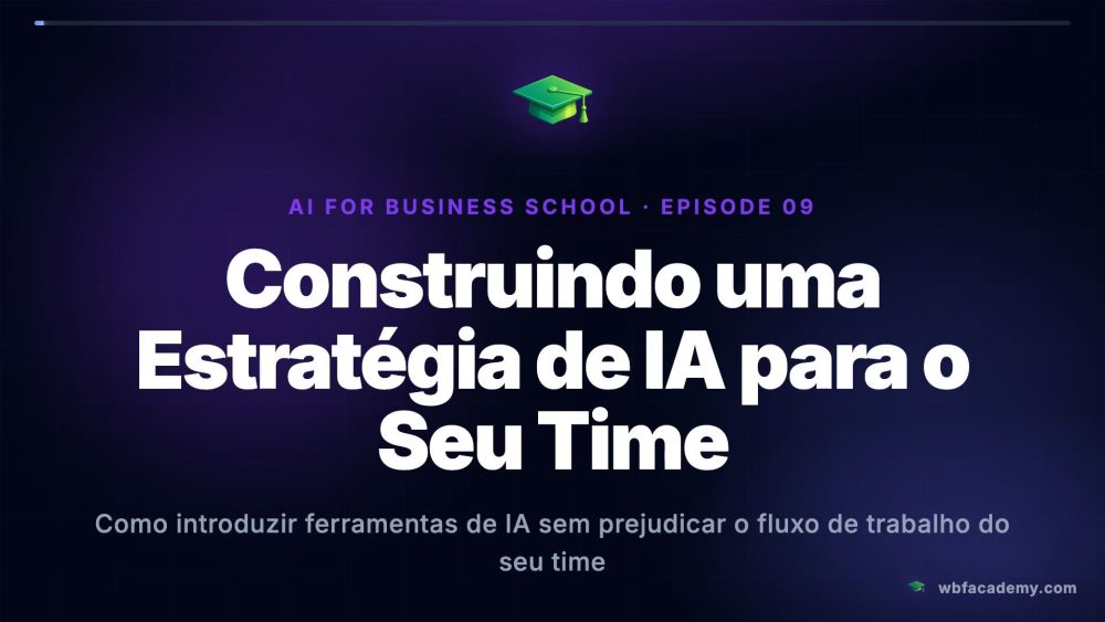 Construindo uma Estratégia de IA para o Seu Time
