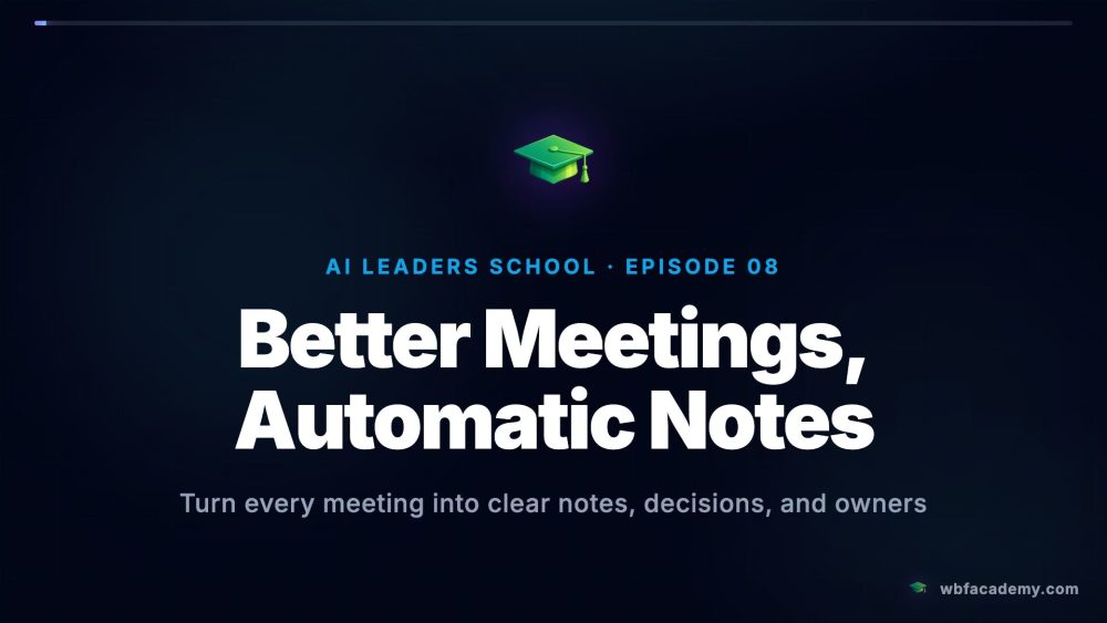 Better Meetings, Automatic Notes