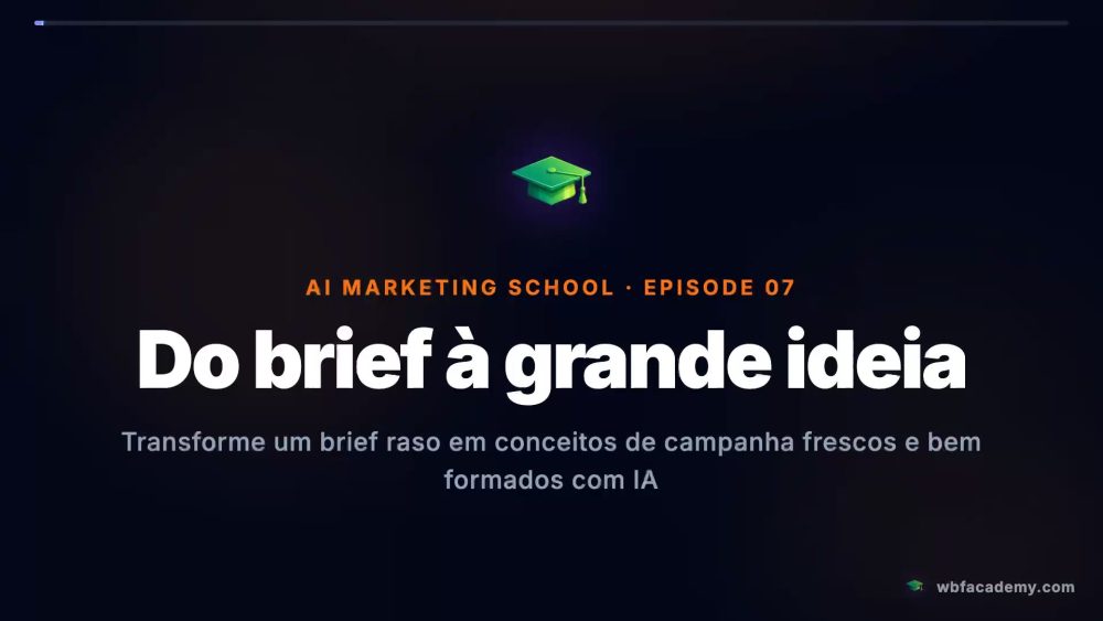 Do brief à grande ideia
