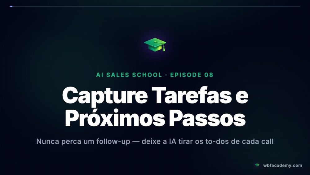 Capture Tarefas e Próximos Passos