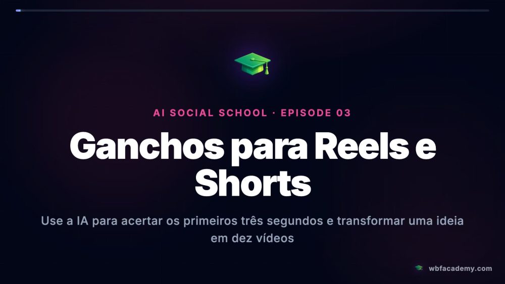 Ganchos para Reels e Shorts