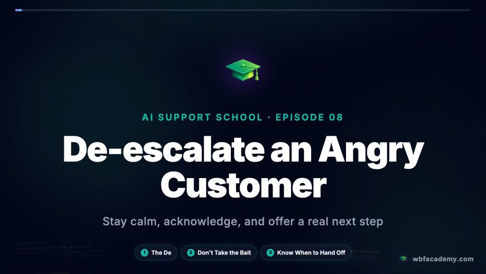 De-escalate an Angry Customer
