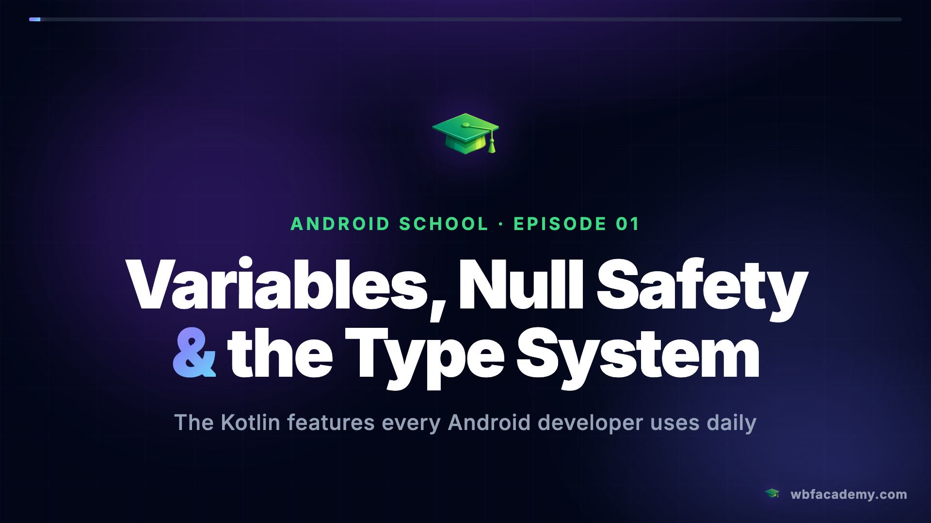 Variables, Null Safety & the Type System