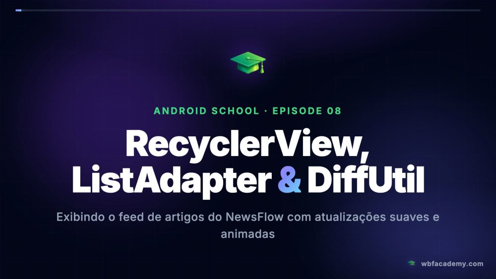 RecyclerView, ListAdapter & DiffUtil