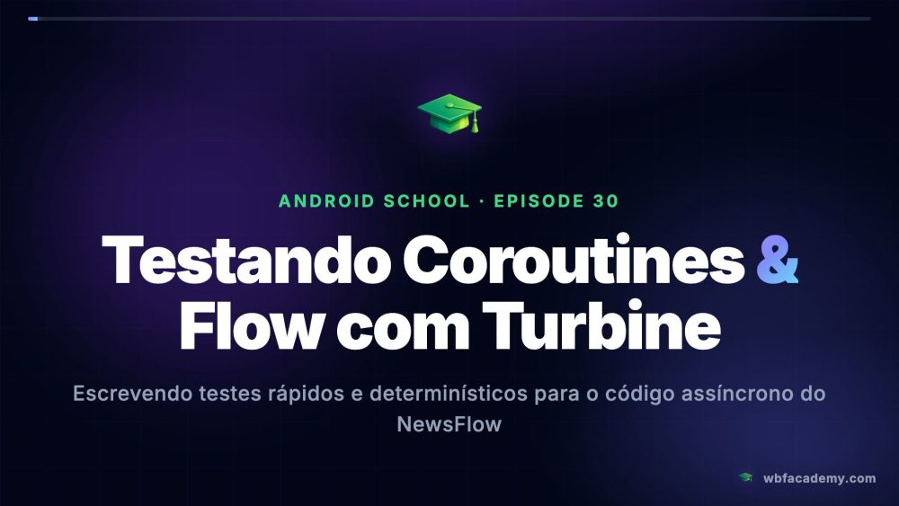 Testando Coroutines & Flow com Turbine