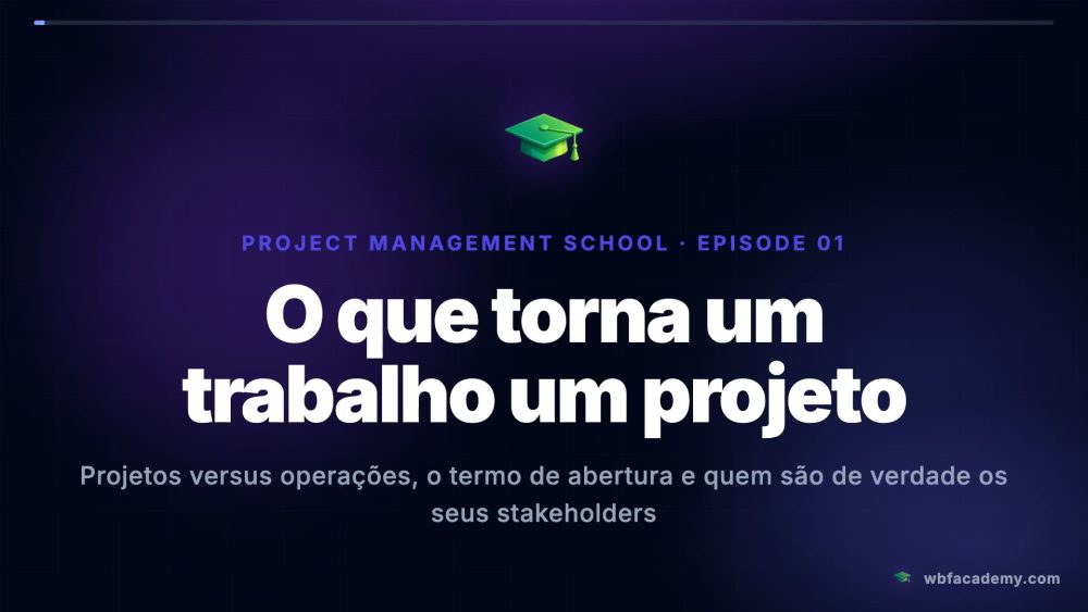 O que torna um trabalho um projeto