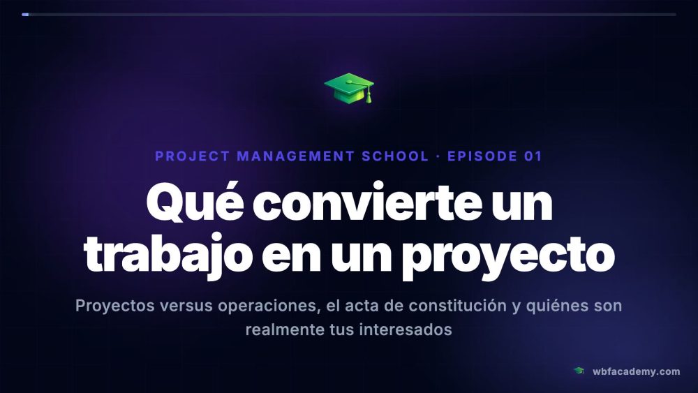 Qué convierte un trabajo en un proyecto