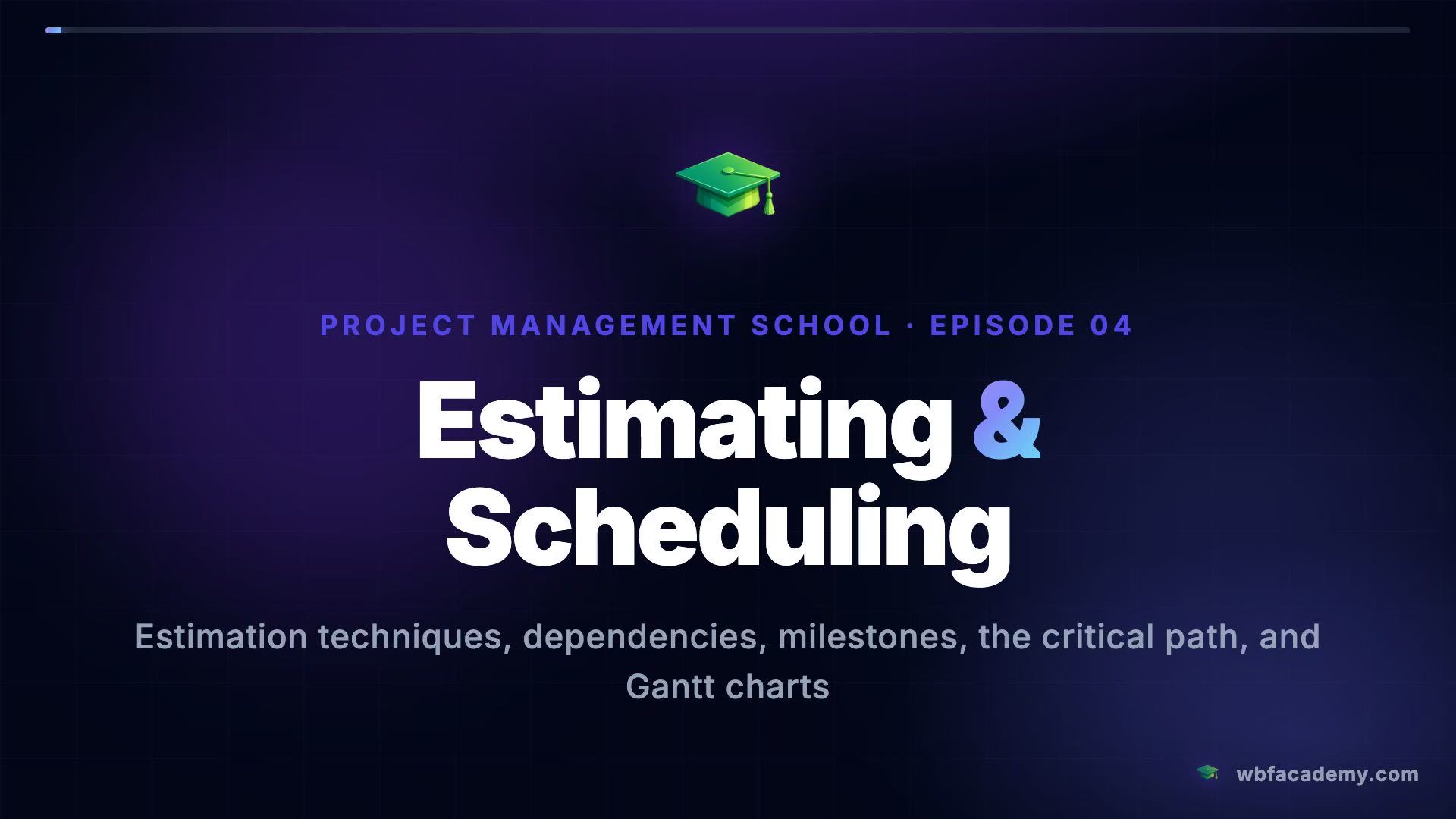 Estimating & Scheduling