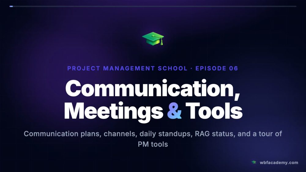 Communication, Meetings & Tools
