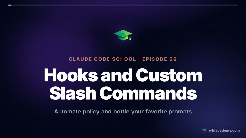 Hooks and Custom Slash Commands
