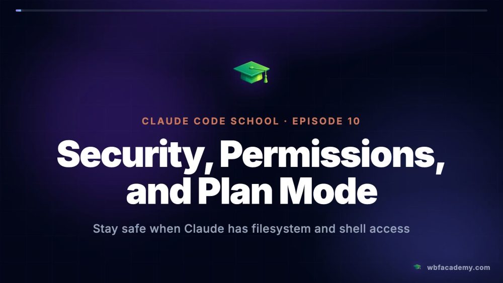 Security, Permissions, and Plan Mode