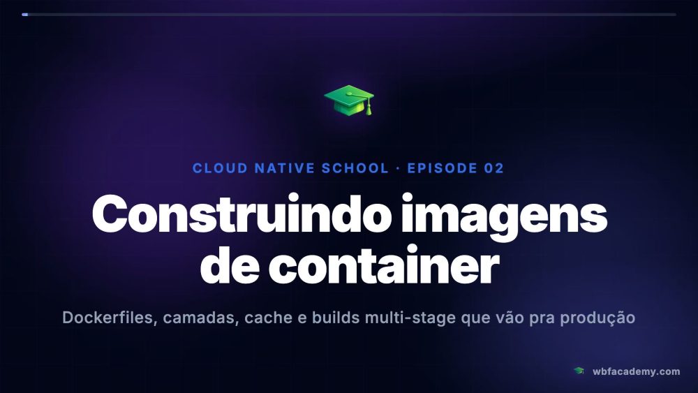 Construindo imagens de container