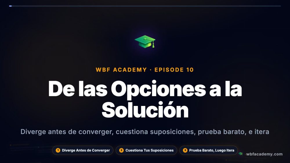 De las Opciones a la Solución
