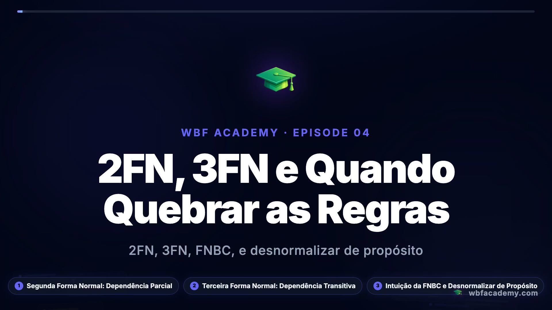 2FN, 3FN e Quando Quebrar as Regras