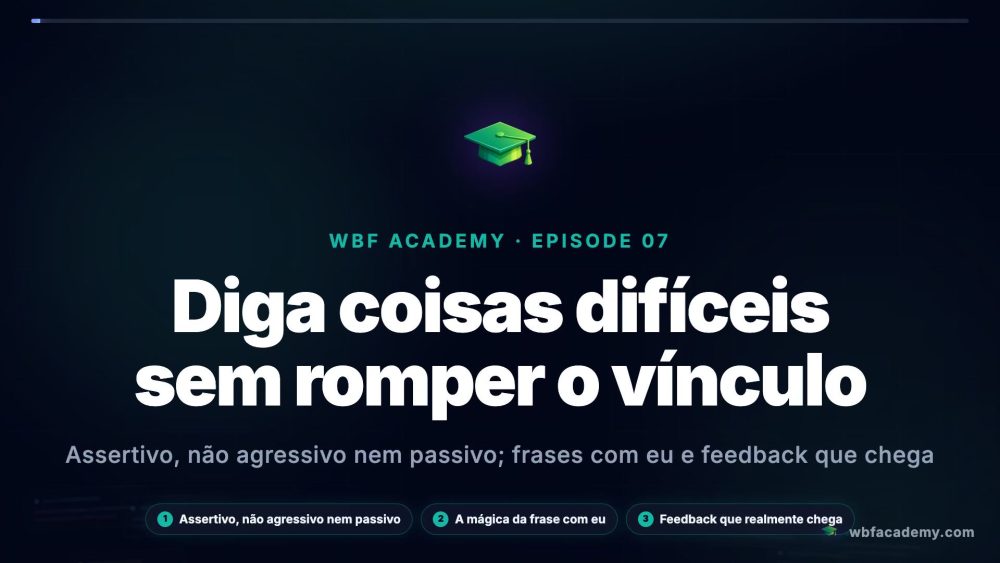 Diga coisas difíceis sem romper o vínculo