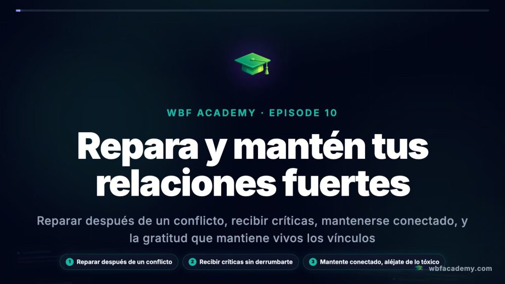 Repara y mantén tus relaciones fuertes