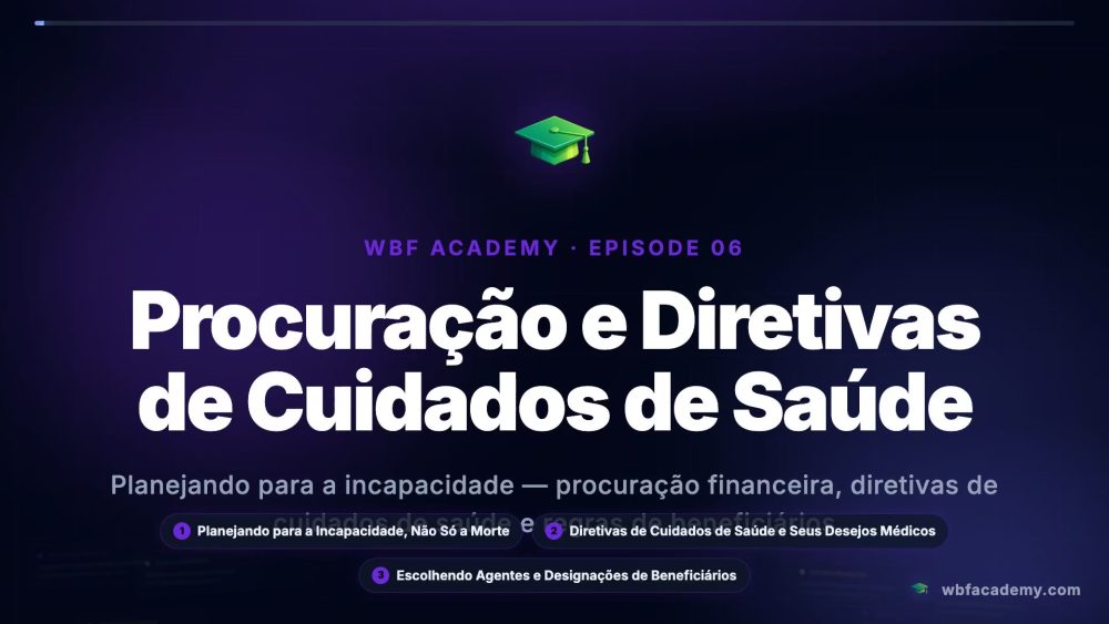 Procuração e Diretivas de Cuidados de Saúde