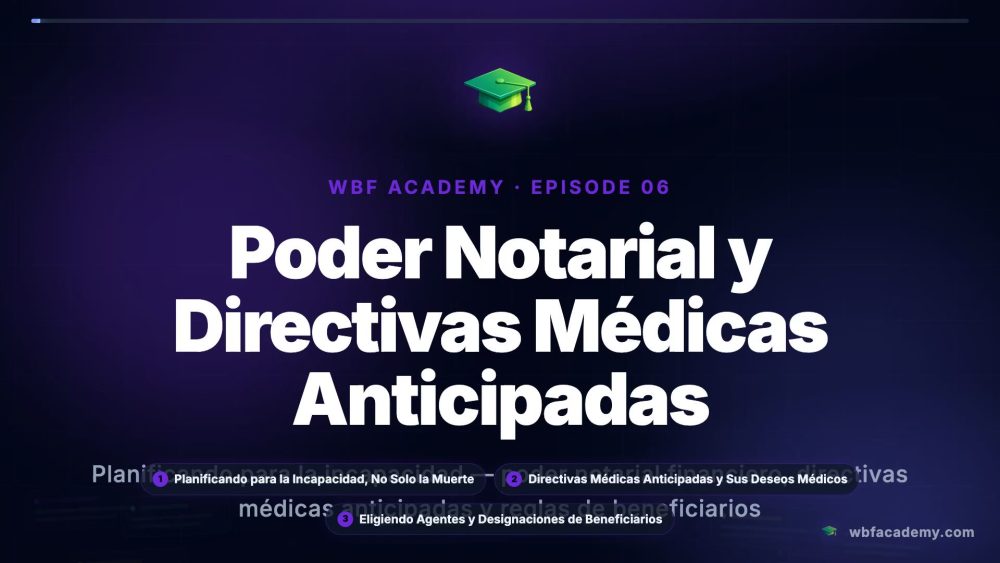 Poder Notarial y Directivas Médicas Anticipadas