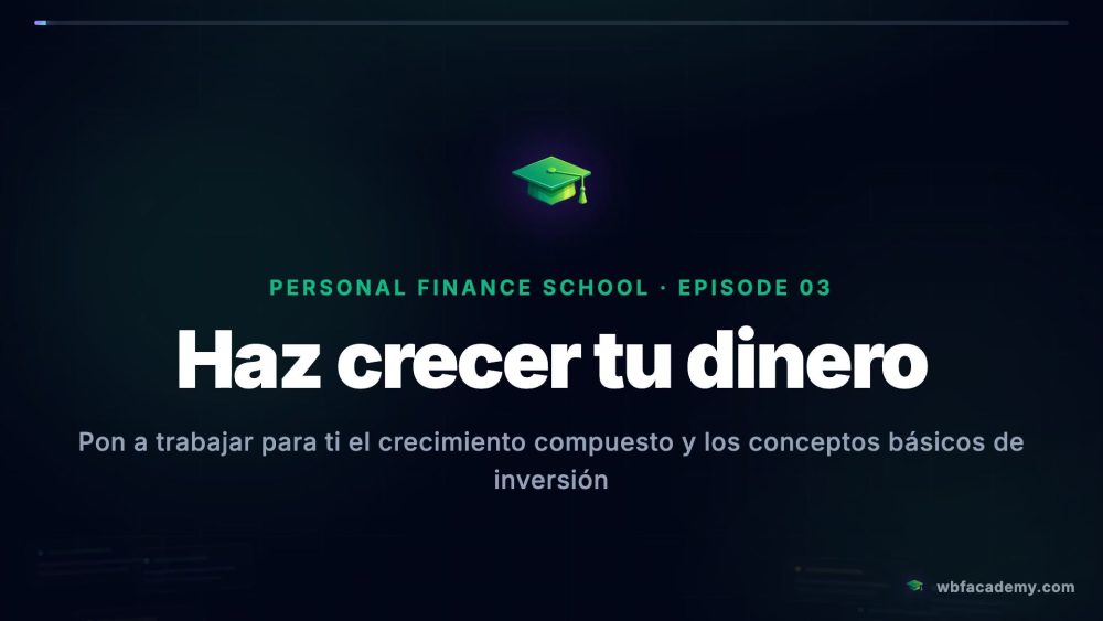 Haz crecer tu dinero