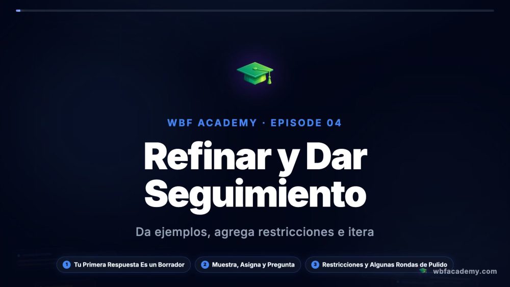 Refinar y Dar Seguimiento