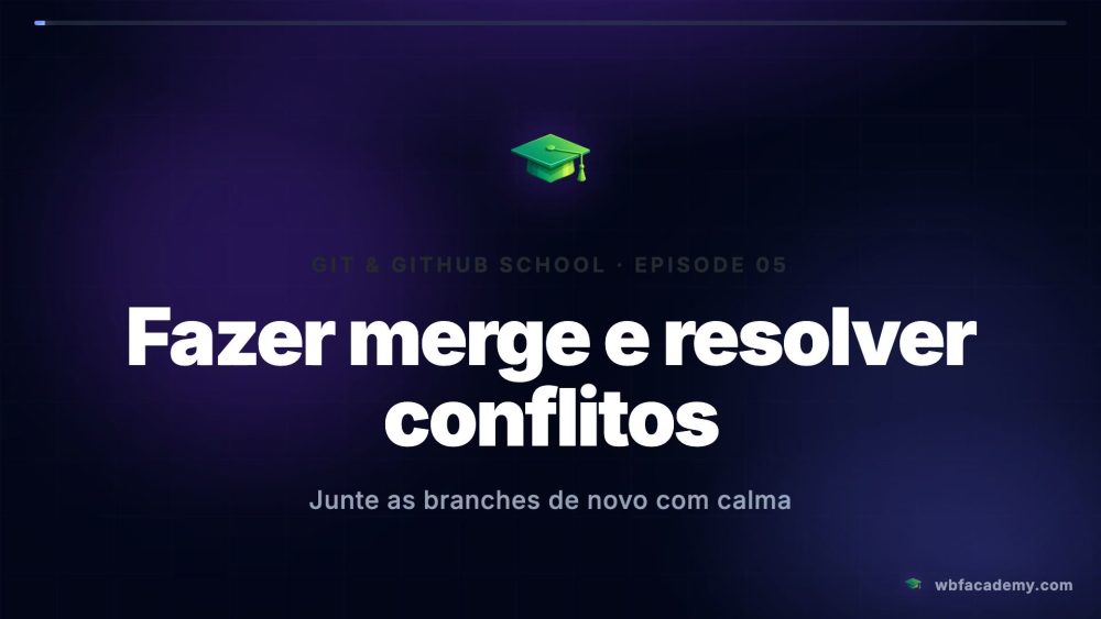 Fazer merge e resolver conflitos