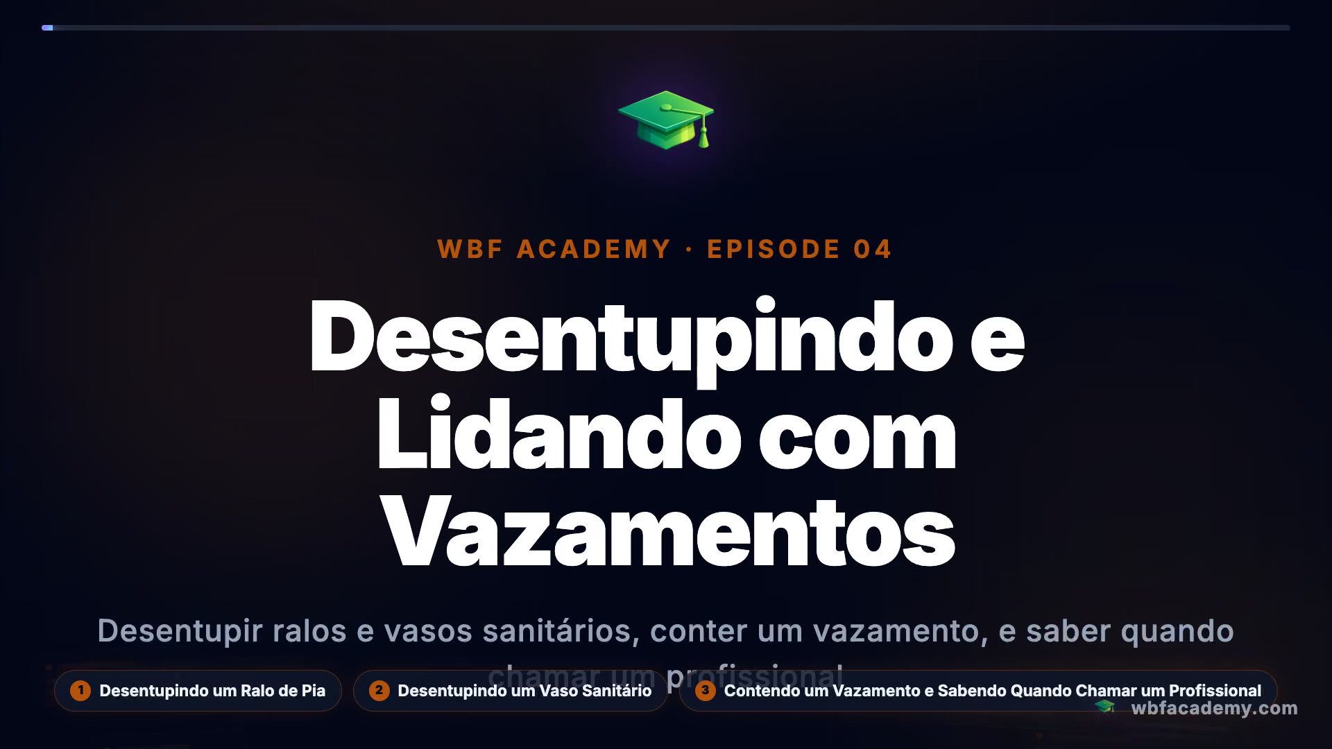 Desentupindo e Lidando com Vazamentos