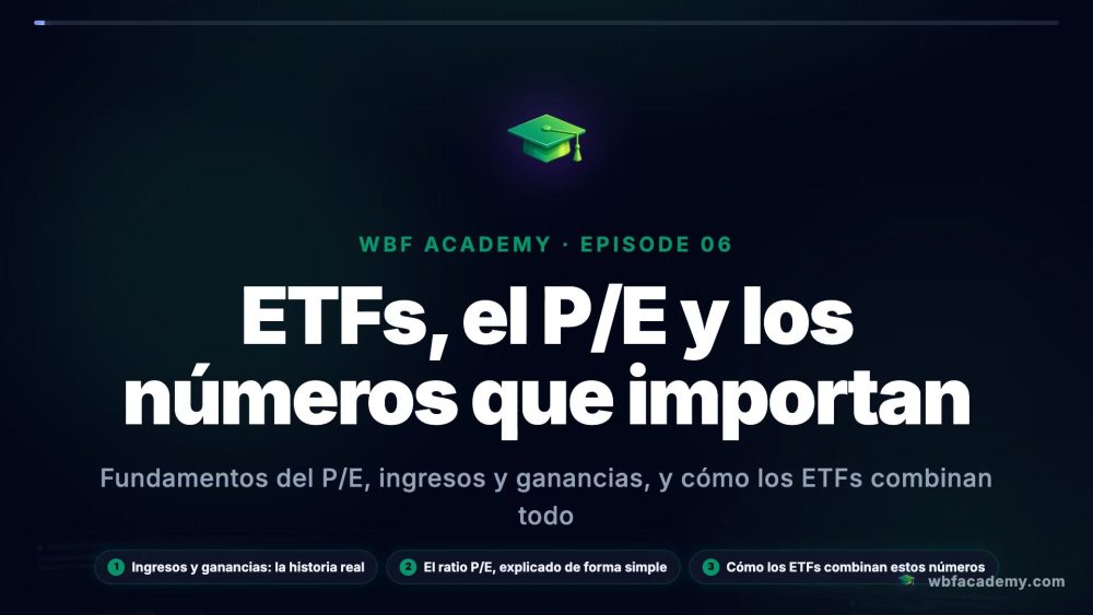 ETFs, el P/E y los números que importan