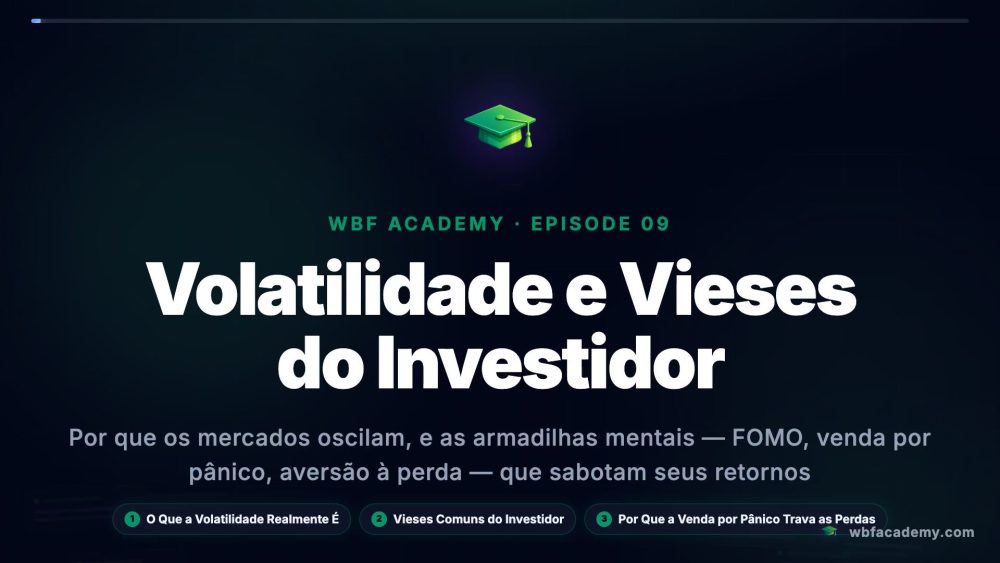 Volatilidade e Vieses do Investidor