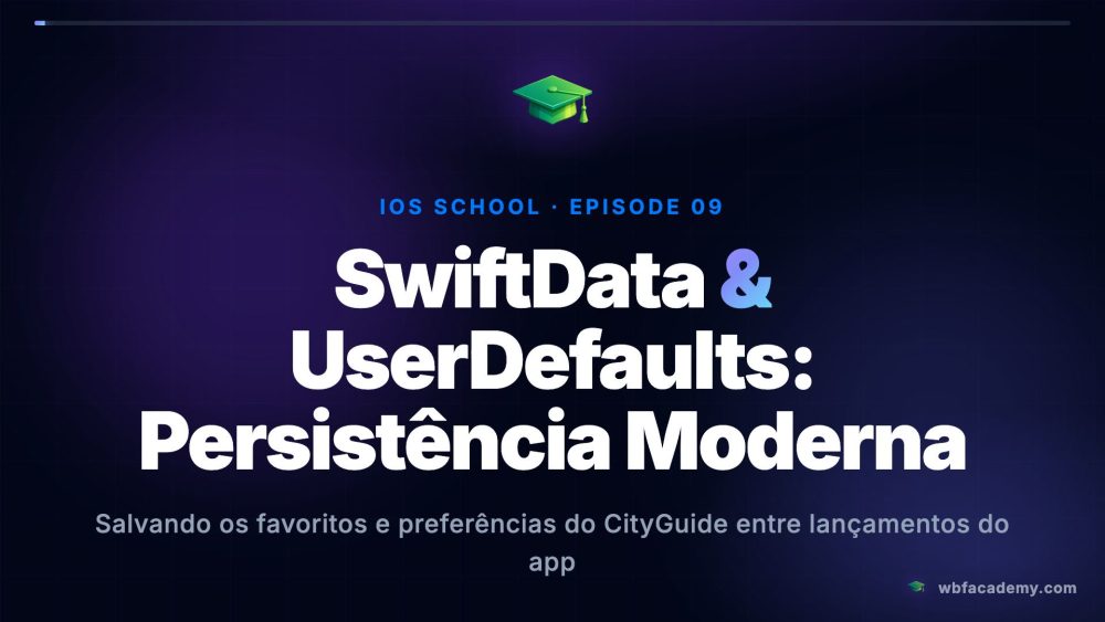 SwiftData & UserDefaults: Persistência Moderna
