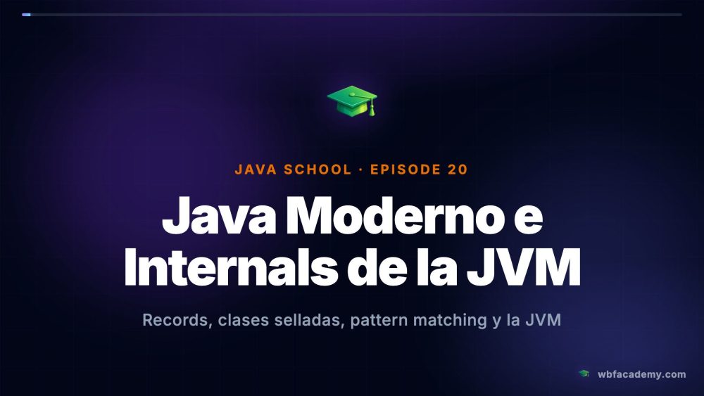 Java Moderno e Internals de la JVM