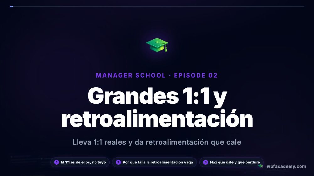 Grandes 1:1 y retroalimentación
