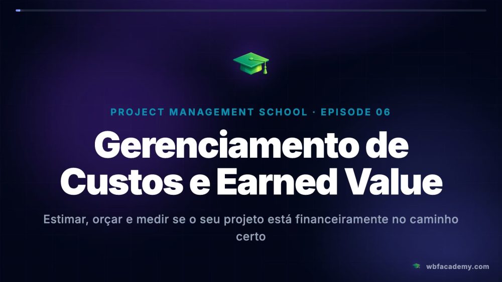 Gerenciamento de Custos e Earned Value