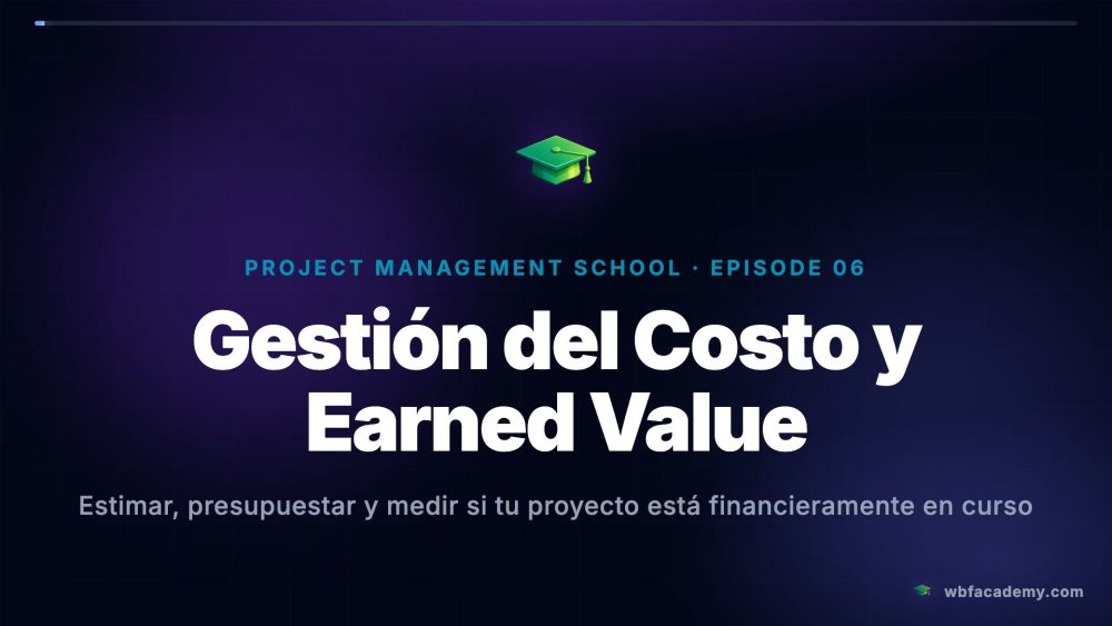 Gestión del Costo y Earned Value