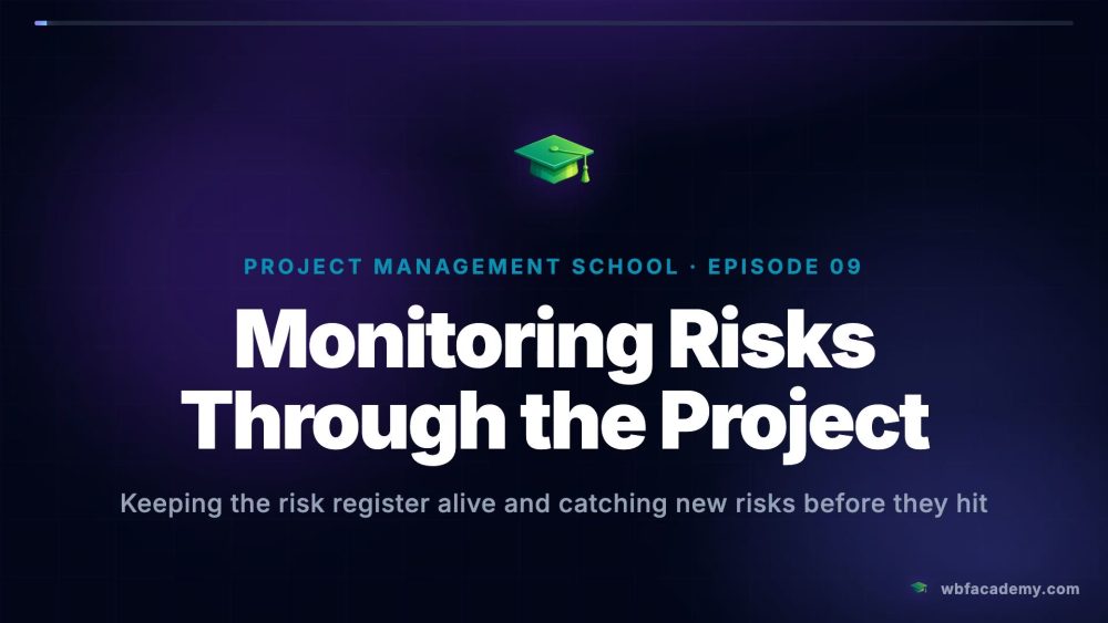 Monitoring Risks Through the Project