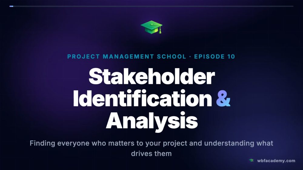 Stakeholder Identification & Analysis