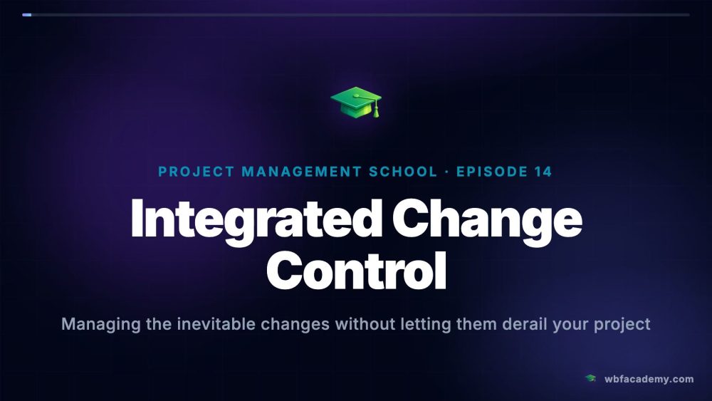 Integrated Change Control