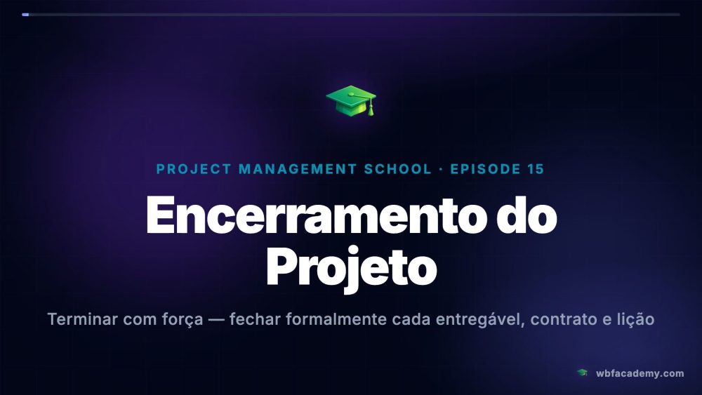 Encerramento do Projeto