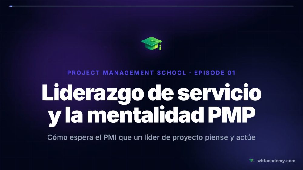 Liderazgo de servicio y la mentalidad PMP