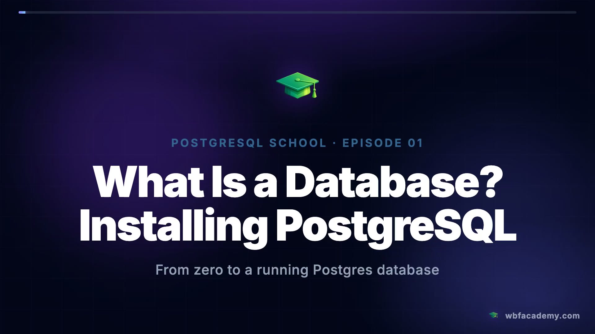 What Is a Database? Installing PostgreSQL