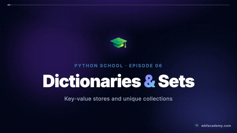 Dictionaries & Sets