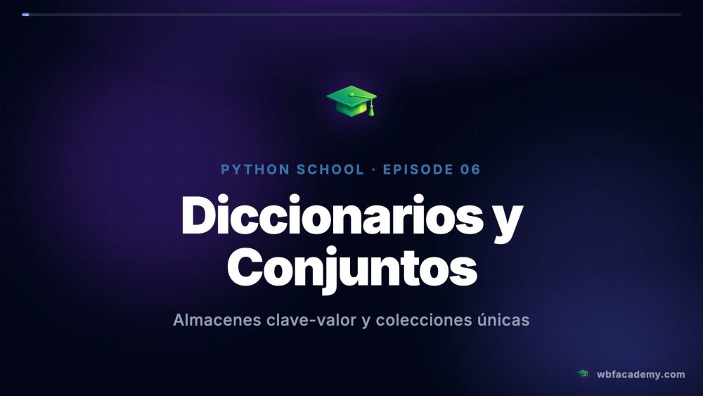 Diccionarios y Conjuntos