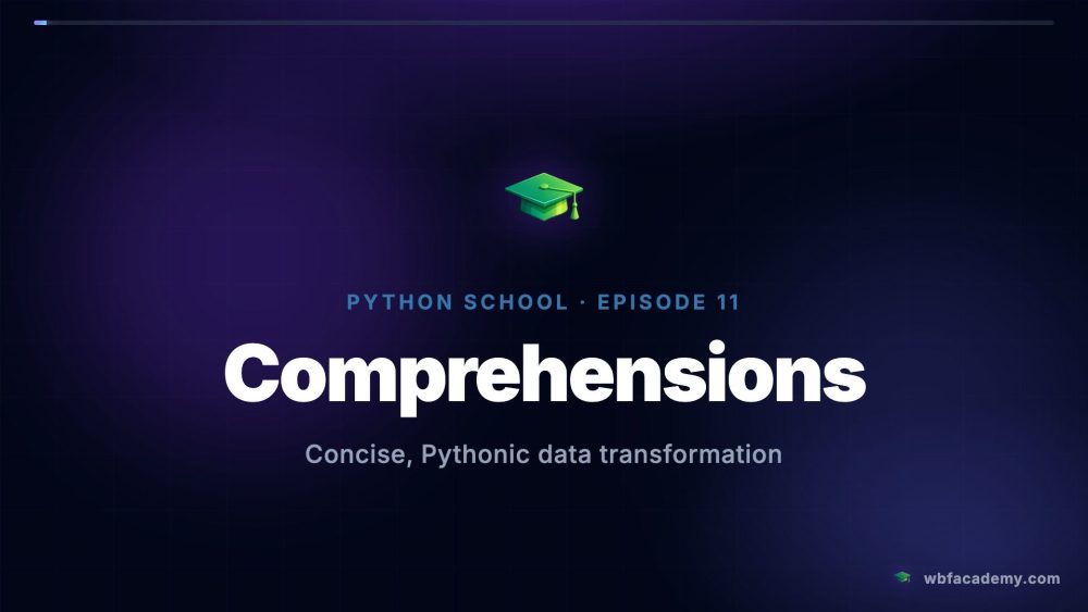 Comprehensions