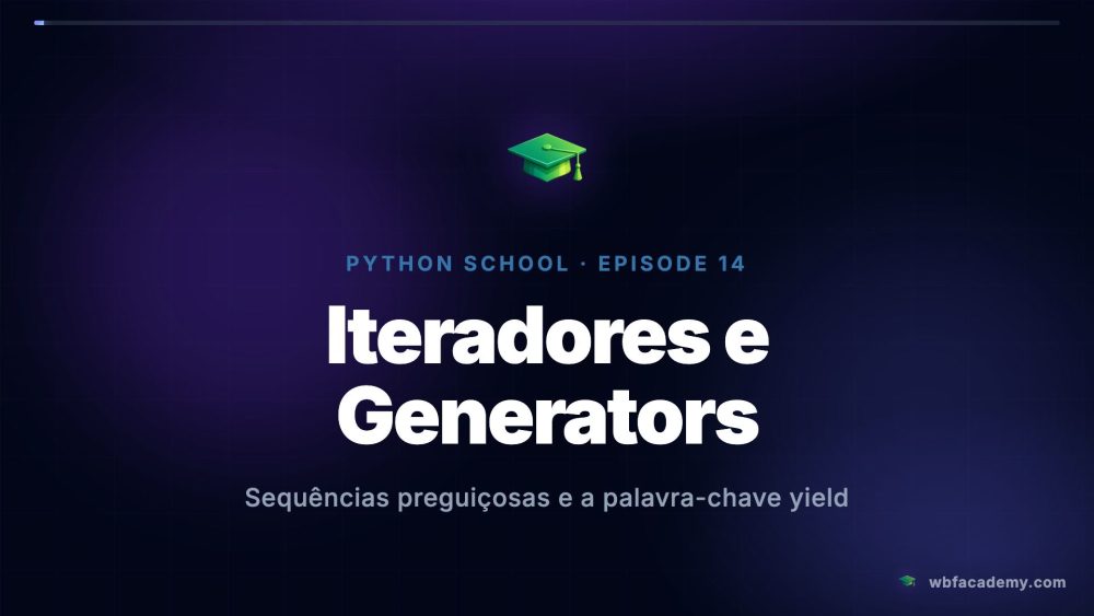 Iteradores e Generators