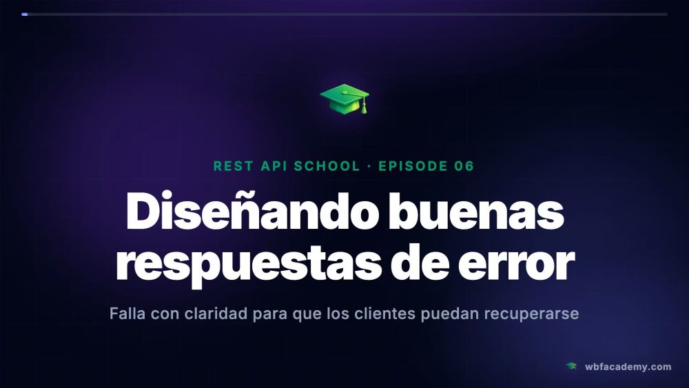 Diseñando buenas respuestas de error