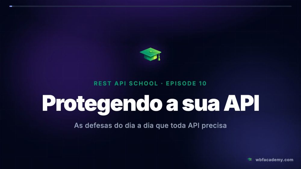 Protegendo a sua API