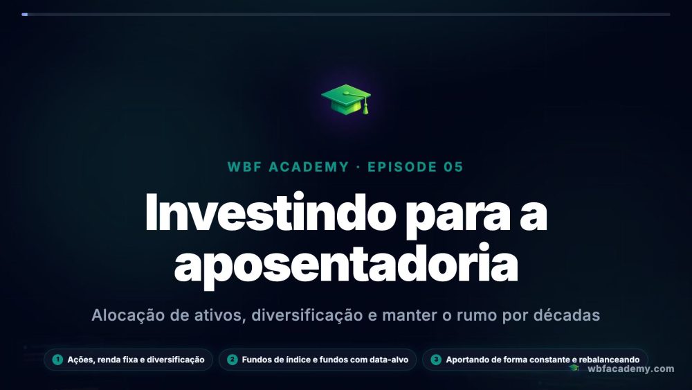 Investindo para a aposentadoria