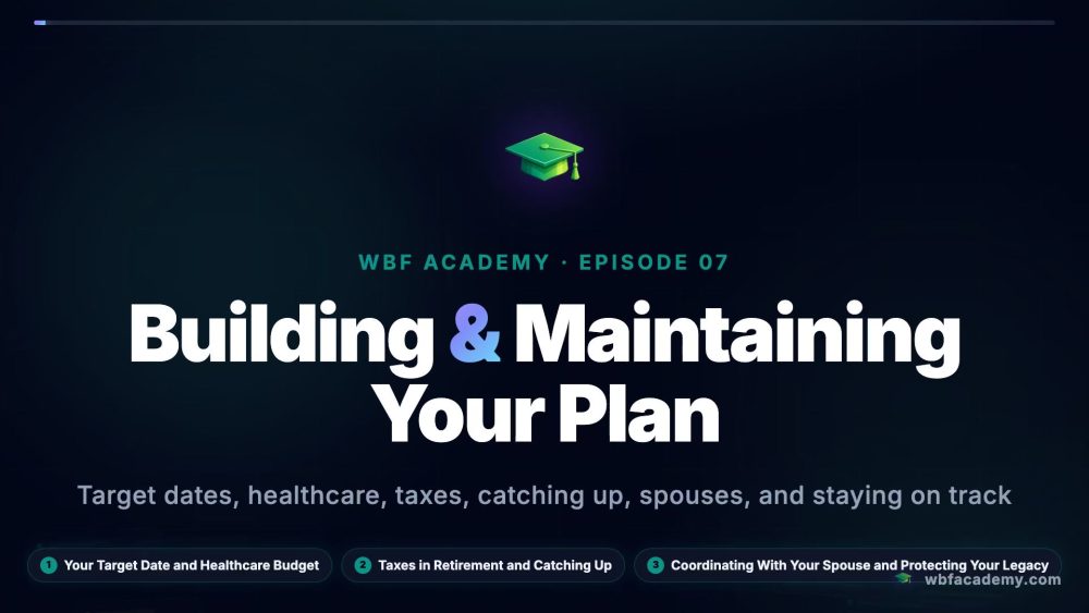 Building & Maintaining Your Plan