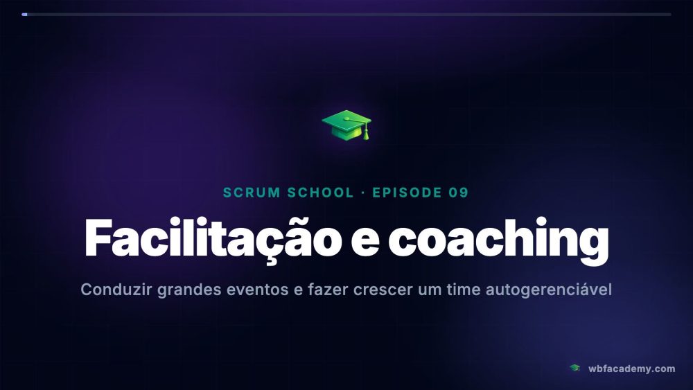 Facilitação e coaching